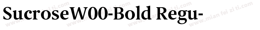 SucroseW00-Bold Regu字体转换